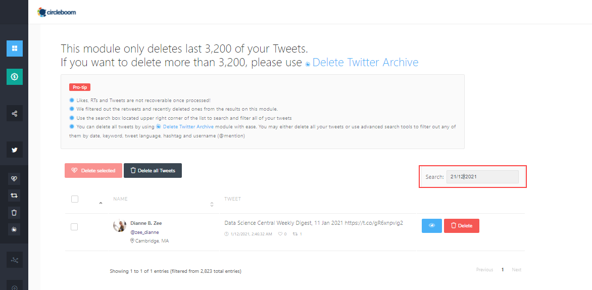 To delete all your tweets by a particular date, you should type in the date